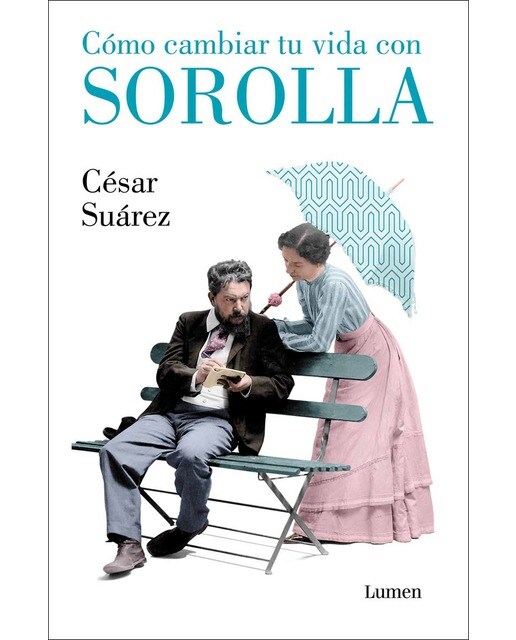 Cómo cambiar tu vida con Sorolla (Capa mole) 1