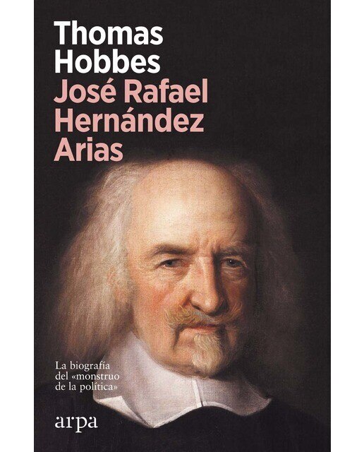 Thomas Hobbes: La biografía del «monstruo de la política» (Capa mole com abas) 1