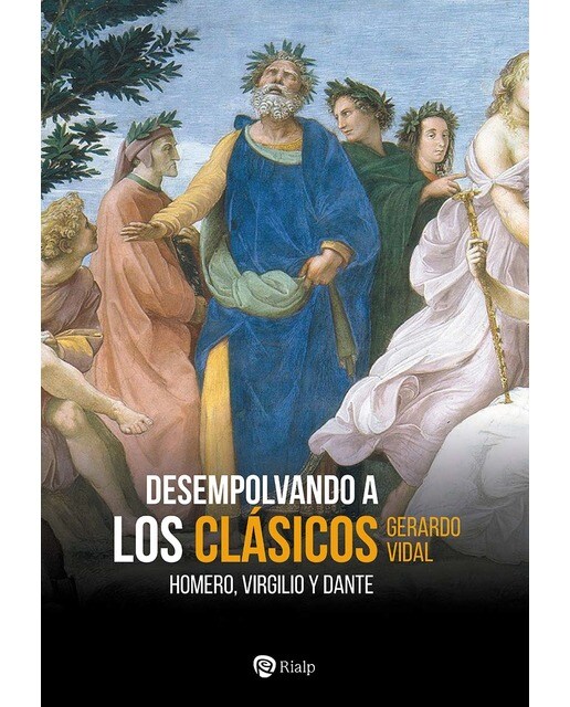 Desempolvando a los clásicos: Homero, Virgilio y Dante (Capa mole com abas) 1