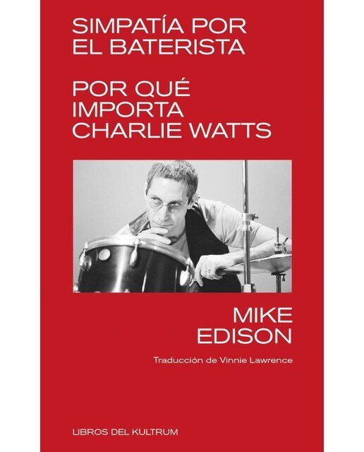 Simpatía por el baterista: Por qué importa Charlie Watts (Capa mole) 1