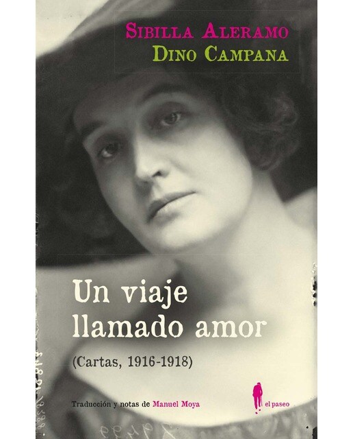Un viaje llamado amor (Cartas, 1916-1918) 1