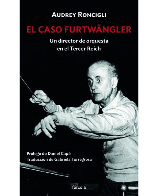 El caso Furtwängler: Un director de orquesta en el Tercer Reich (Capa mole com abas) 1
