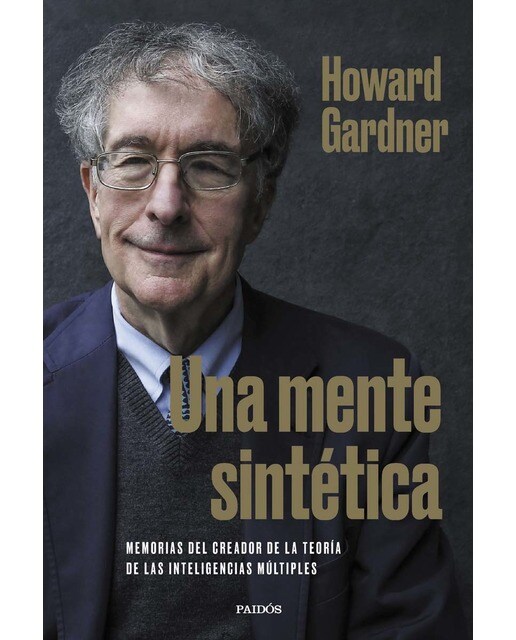 Una mente sintética: Memorias del creador de la teoría de las inteligencias múltiples (Capa mole com abas) 1