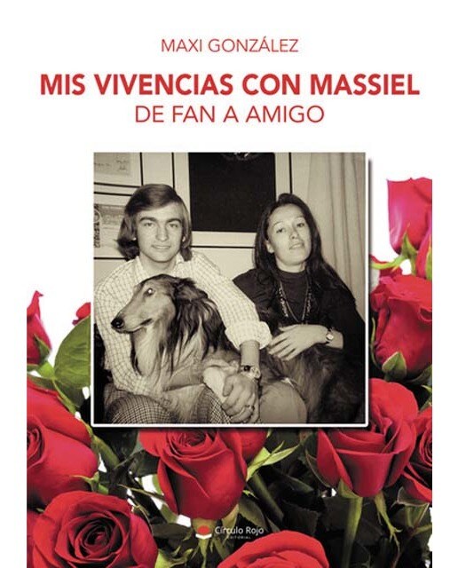 Mis vivencias con Massiel: de fan a amigo 1