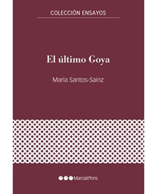 El último Goya: De reportero de guerra a cronista de Burdeos (Capa mole com abas) 1