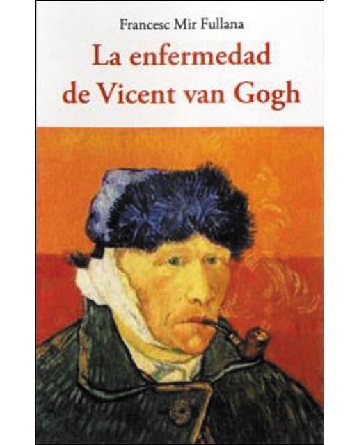 La enfermedad de vicent van gogh