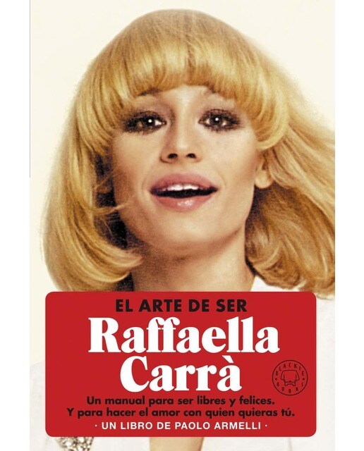 El arte de ser raffaella carrà (Capa dura) 1