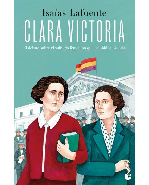 Clara Victoria: El debate sobre el sufragio femenino que cambió la historia (Bolso) 1