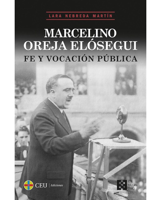 Marcelino Oreja Elósegui: Fe y vocación pública 1