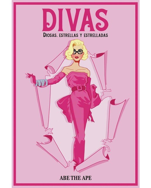 Divas: diosas, estrellas y estrelladas 1