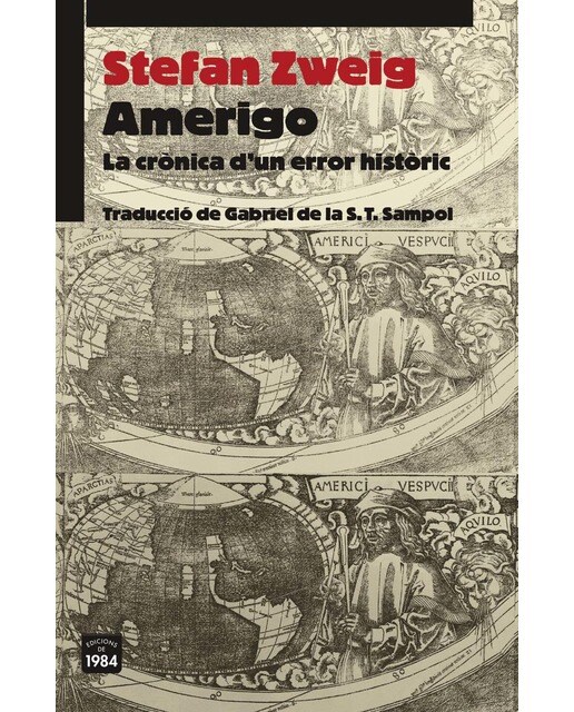Amerigo: La crònica d'un error històric (Capa mole com abas) 1