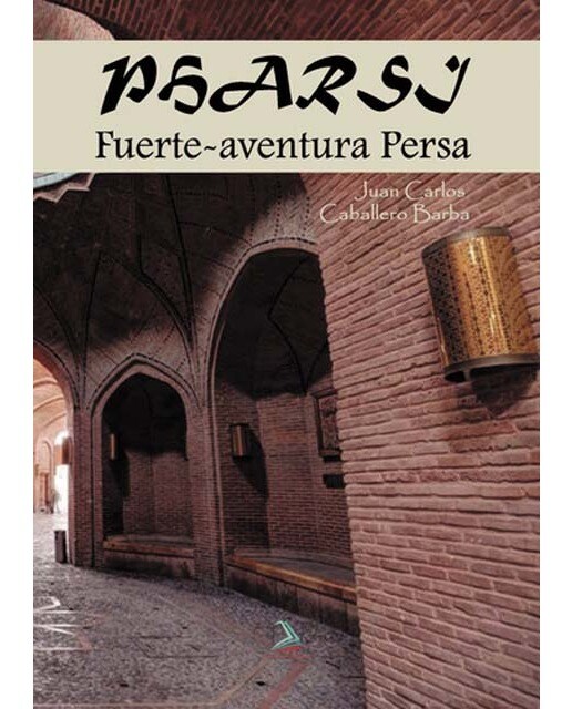 Pharsi, la fuerte-a-ventura persa 1