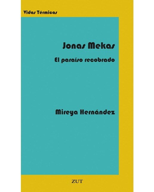 Jonas Mekas, El Paraíso Recobrado 1