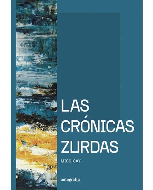 Las crónicas zurdas 1