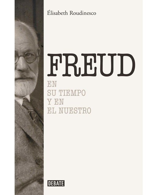 Sigmund Freud: En su tiempo y el nuestro (Capa mole) 1