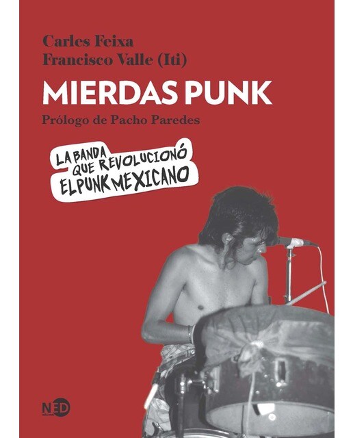 Mierdas Punk: La banda que revolucionó el punk mexicano (Capa mole com abas) 1