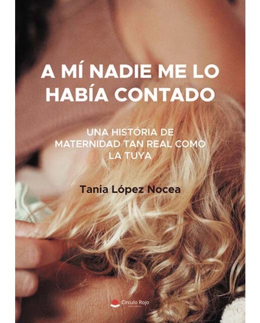 A mí nadie me lo había contado (Capa mole) 1
