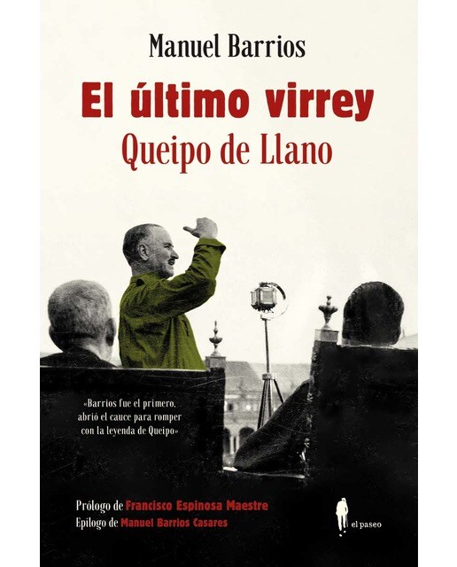 El último virrey: Queipo de Llano 1