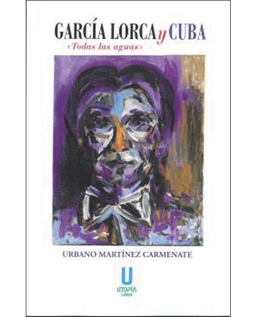 García Lorca y Cuba: Todas las aguas 1