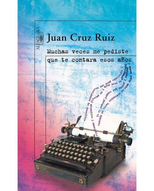 Muchas veces me pediste que te contara esos años (Capa mole) 1