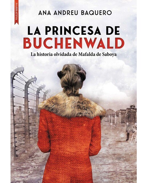 Imagem 0 de La princesa de Buchenwald: La historia olvidada de Mafalda de Saboya (Capa mole com abas)