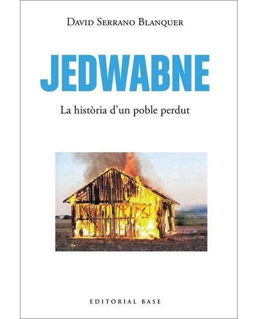 Imagen 0 de Jedwabne. Una història universal  (Tapa blanda)