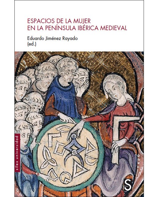 Espacios de la mujer en la península ibérica medieval (Capa mole com abas) 1