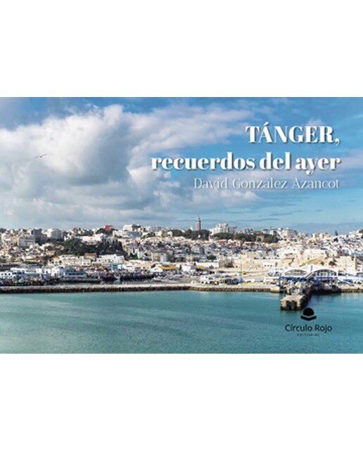 Tánger, recuerdos del ayer (Capa mole) 1