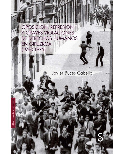 Oposición, represión y graves violaciones de derechos humanos en guipuzcoa (1960-1975) (Capa mole com abas) 1