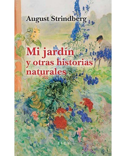 Mi jardín y otras historias naturales (Capa mole) 1