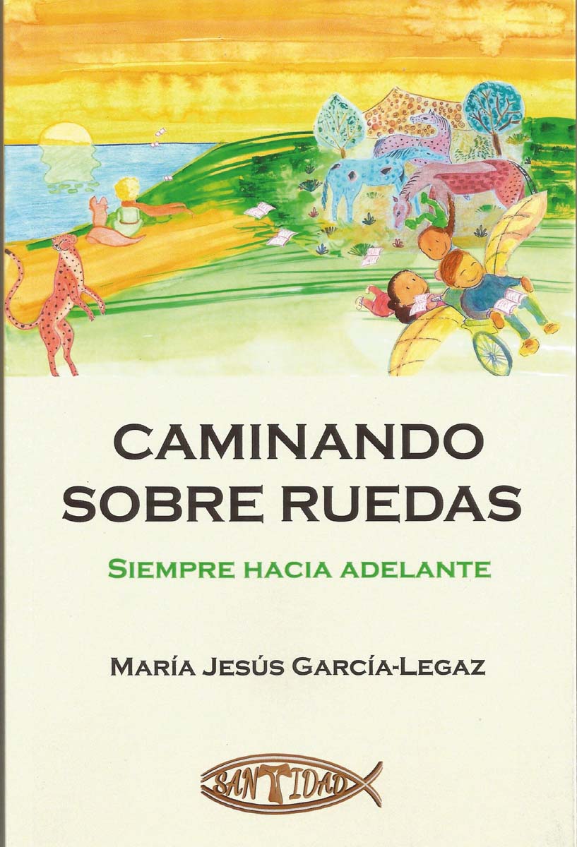 CAMINANDO SOBRE RUEDAS: SIEMPRE HACIA ADELANTE (Capa mole com abas) 1