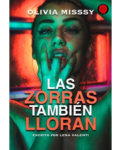 LAS ZORRAS TAMBIÉN LLORAN (Capa mole) 1