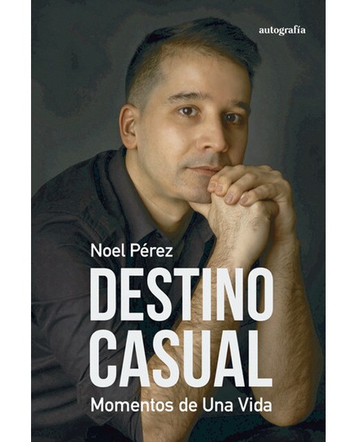Destino casual, momentos de una vida 1