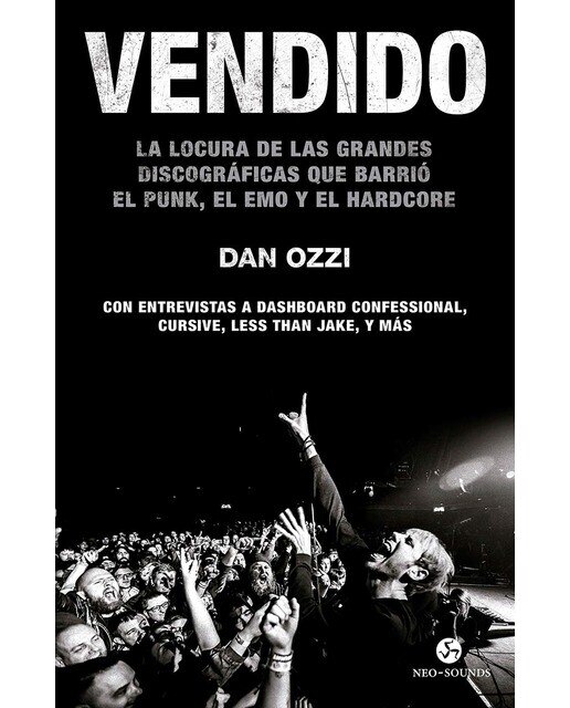 Vendido: La locura de las grandes discográficas que barrió el punk, el emo y el hardcore. Con entrevistas a Dashboard Confession (Capa mole com abas) 1