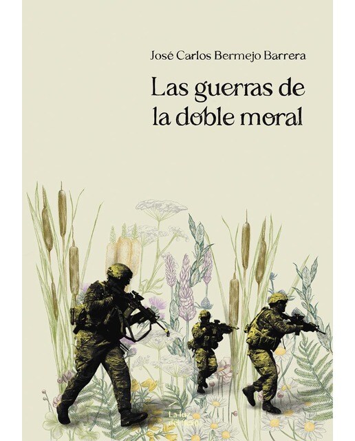 Imagen 0 de Las guerras de la doble moral: Una retórica de la guerra (Tapa blanda)
