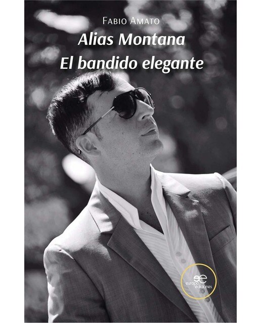 ALIAS MONTANA. EL BANDIDO ELEGANTE 1