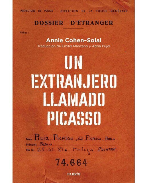 Un extranjero llamado Picasso: Una biografía centrada en un elemento fundamental que marcó su carrera como artista (Capa mole com abas) 1