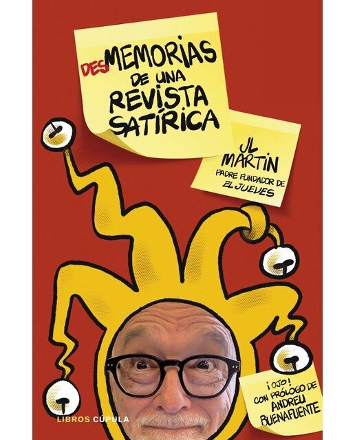 Desmemorias de una revista satírica: Una historia editorial nunca contada 1