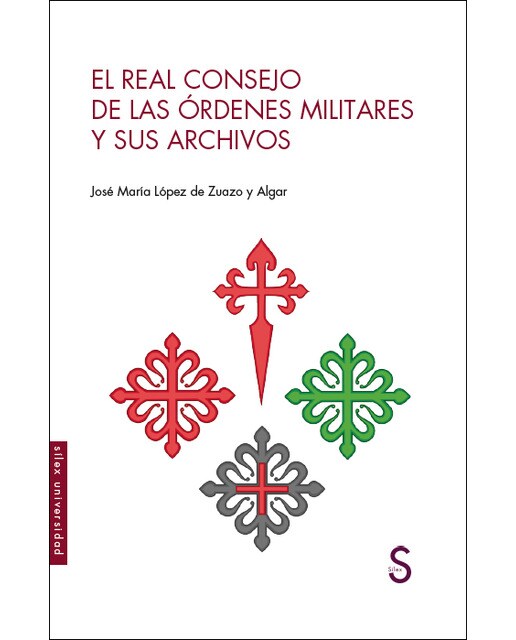 El Real Consejo de la Ordenes Militaresy sus archivos (Capa mole com abas) 1
