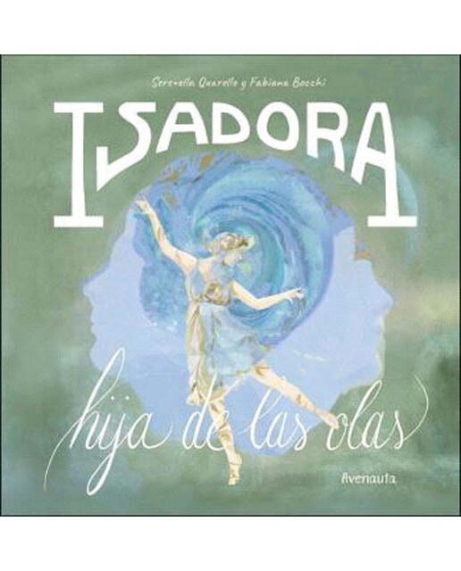 Isadora. Hija de las olas 1
