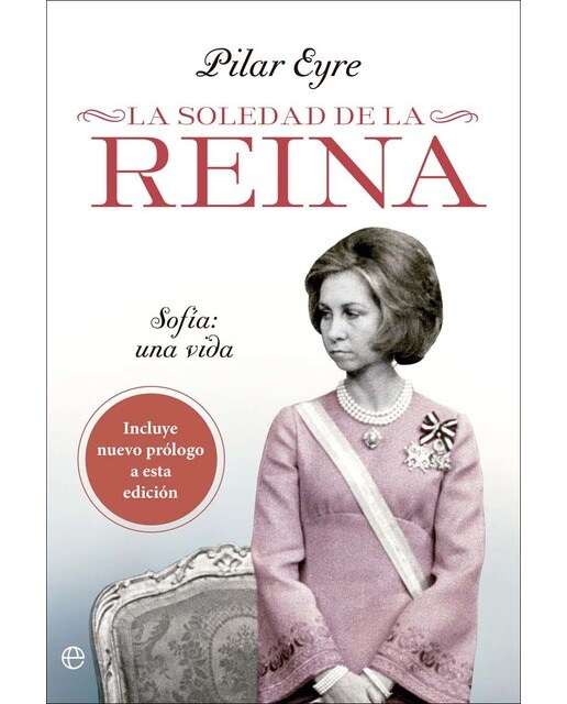 La soledad de la reina: Sofía: una vida (Capa mole com abas) 1