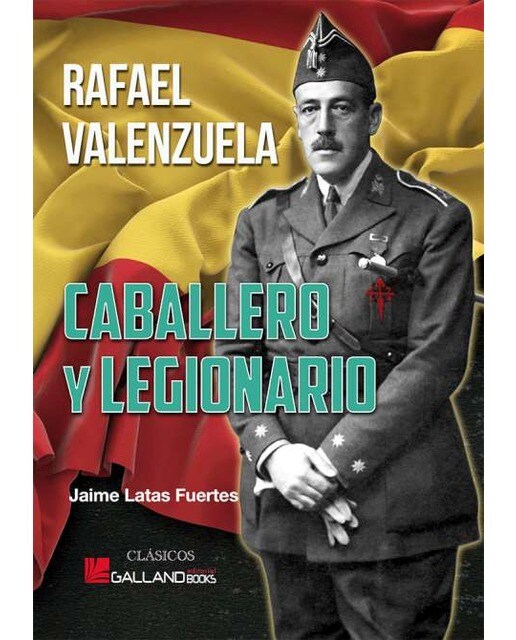 Caballero y legionario.Rafael valenzuela 1