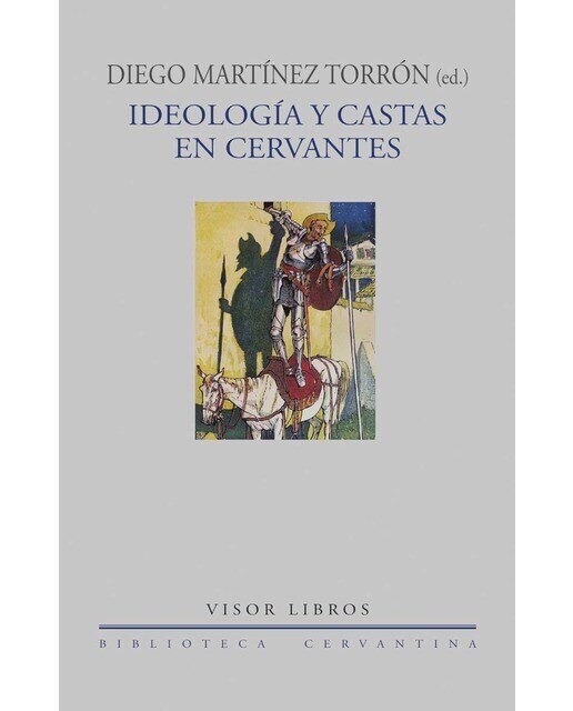 Ideología y castas en Cervantes 1