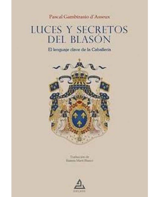 Imagen 0 de Luces y secretos del blasón  (Tapa blanda)