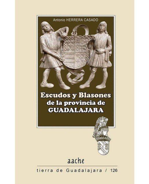 Imagen 0 de Escudos y blasones de la provincia de guadalajara (Tapa blanda)