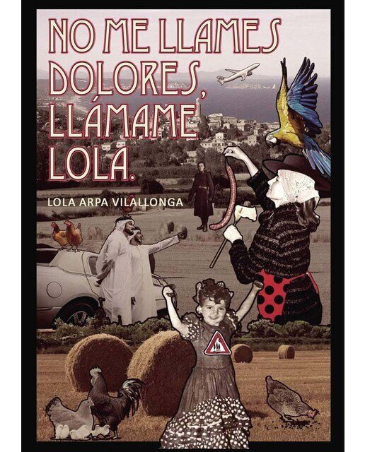 No Me Llames Dolores Llamame Lola (Tapa Blanda) 1