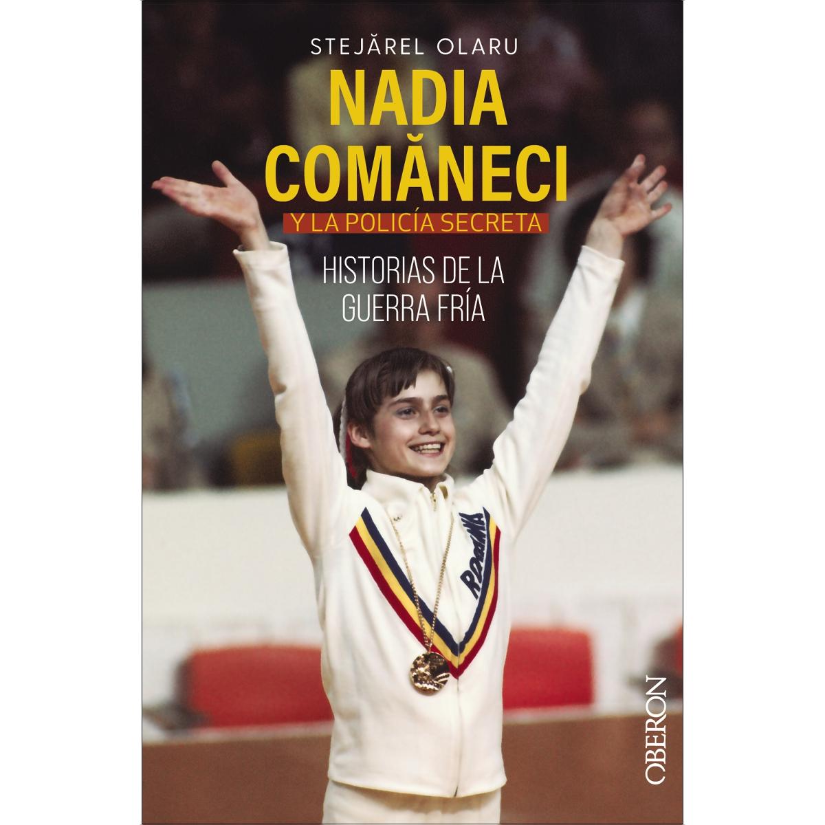 Nadia Comaneci y la policía secreta. Historias de la guerra fría (Capa mole com abas) 1