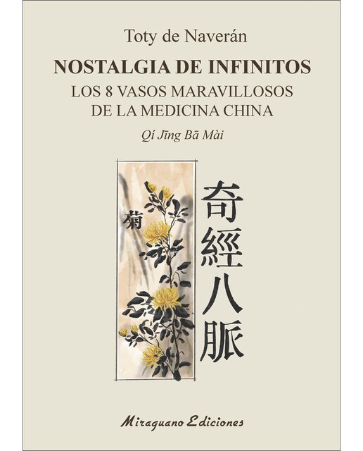 Nostalgia de Infinitos: Los 8 Vasos maravillosos de la Medicina China 1