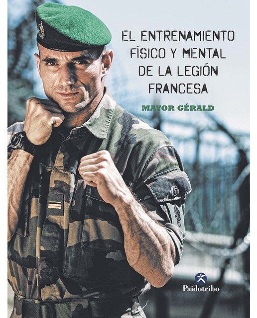 El entrenamiento físico y mental de la legión francesa (Capa mole) 1