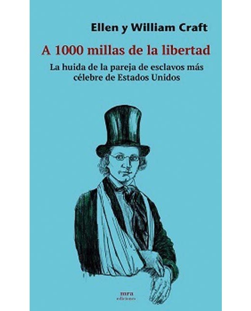 A 1000 millas de la libertad: La huida de la pareja de esclavos más célebre de Estados Unidos 1